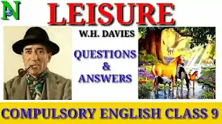 Leisure Questions and Answers | W. H Davies | Compulsory English Class 9 by Suraj Bhatt
