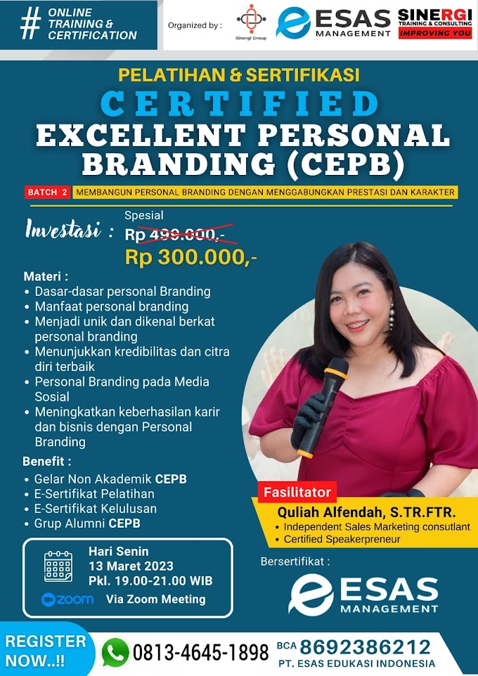 WA.0813-4645-1898 | Certified Excellent Personal Branding (CEPB) 13 Maret 2023