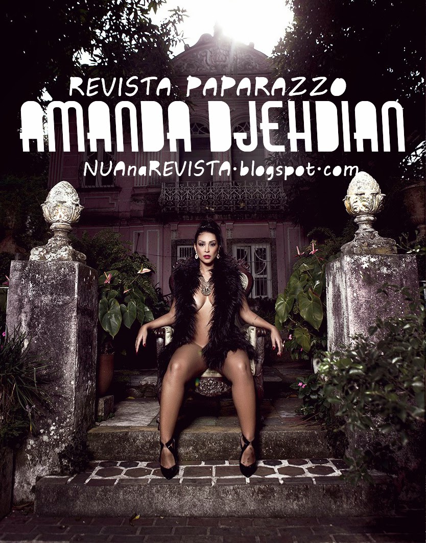 http://nuanarevista.blogspot.com/2015/04/amanda-djehdian-nua-na-revista.html