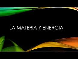  Materia y Energía