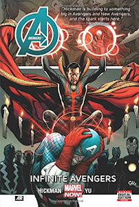 Avengers Volume 6: Infinite Avengers (Marvel Now)