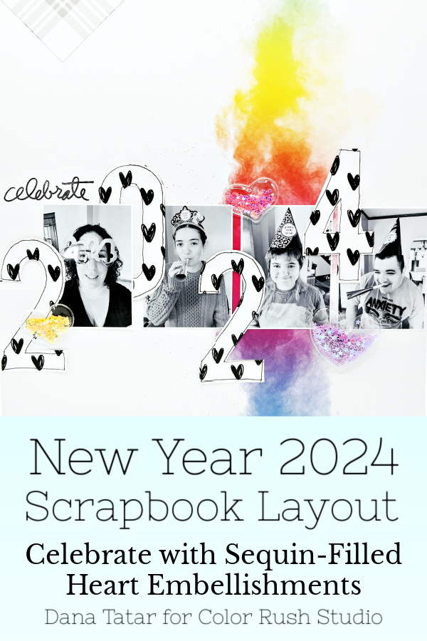 Celebrate 2024 New Year scrapbook layout using Color Rush Studio January sketch, mixed media patterned paper and Sparkle Heart shaker embellishments.