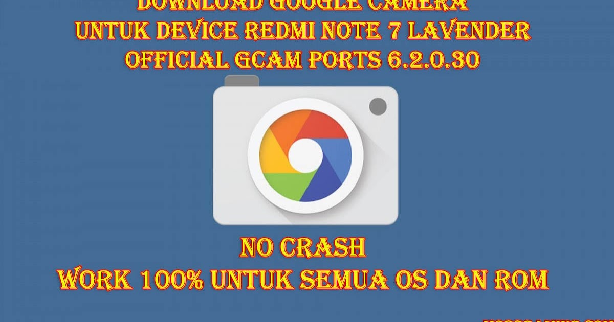 Download Google Camera Official Untuk Redmi Note 7 - Mobs ...