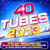 2844.-40 Tubes 2013 [Compilation] (2013)   Pop, Soul, Hip-Hop, Euro | 