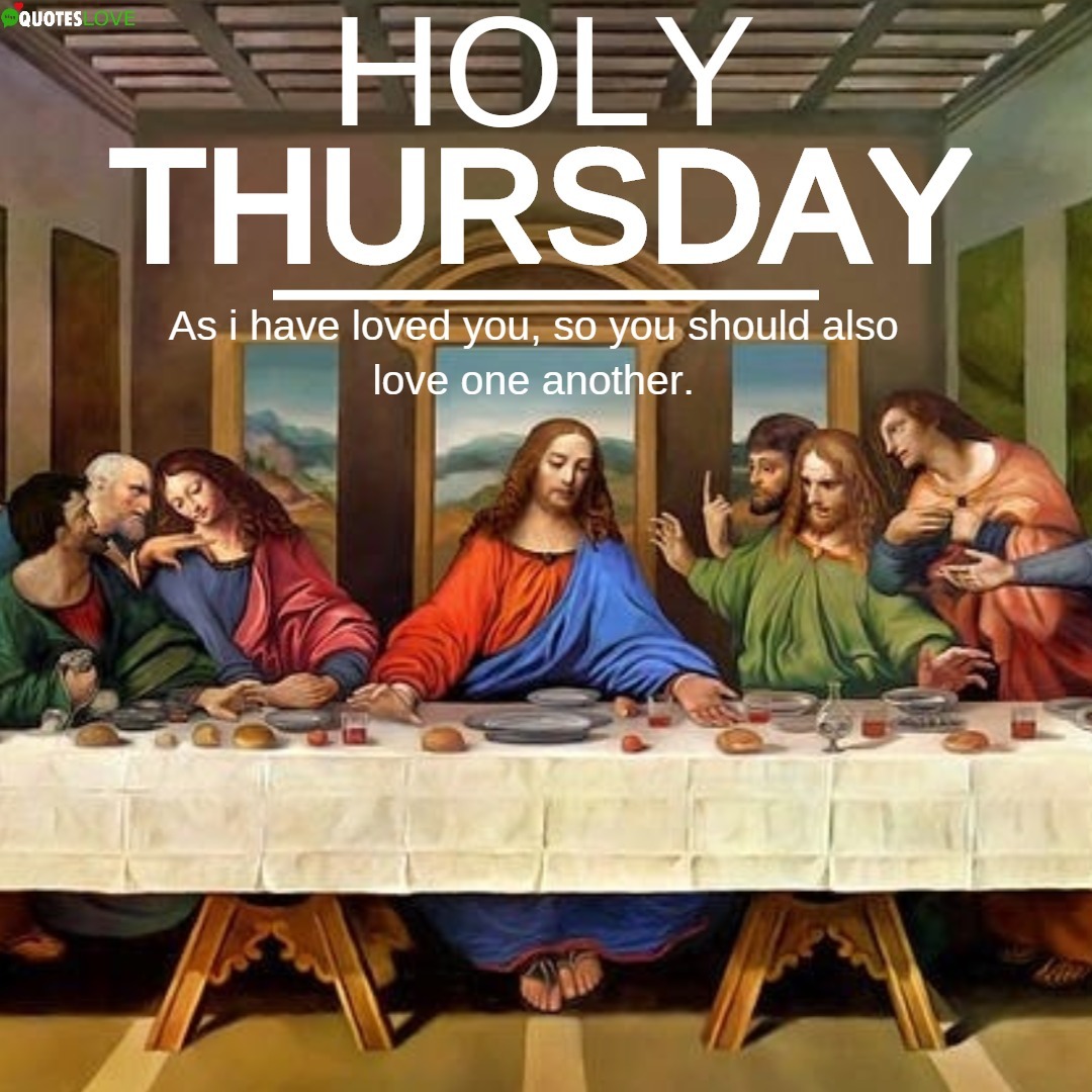 Holy Thursday Images, Wallpaper, Pictures, Photos, Picture Quotes