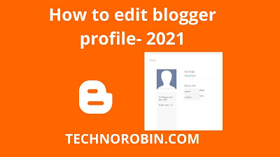 How to edit blogger profile- 2023