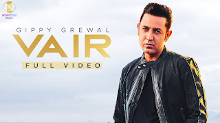 Presenting latest Punjabi Song Vair lyrics penned by Rav Hanjra. Vair song is sung by Gippy Grewal & video features Gippy Grewal as lead