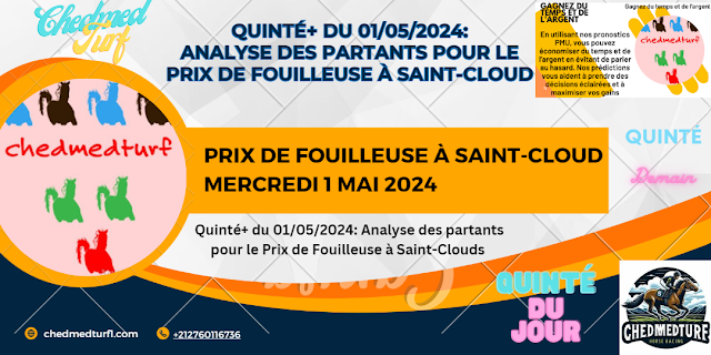 Quinté+ du 01/05/2024: Analyse des partants pour le Prix de Fouilleuse à Saint-Cloud