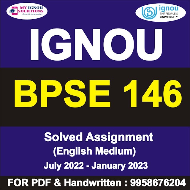 BPSE 146 Solved Assignment 2022-23