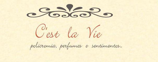 C'est la Vie