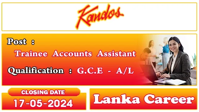 Ceylon Chocolates - Trainee Accounts Assistant Job Vacancies 2024 Ceylon Chocolates - Trainee Accounts Assistant Job Vacancies 2024