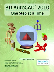 3D AutoCAD 2010: One Step at a Time