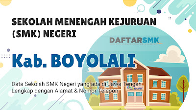 Daftar SMK Negeri di Kabupaten Boyolali Jawa Tengah