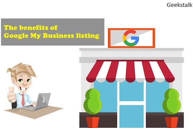 The benefits of Google My Business listing