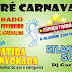 PRÉ-CARNAVAL DO ESPAÇO FAMA - BANDA BATIDA INVOCADA E ATLANTIC SOM NO ADRENALINA CLUB