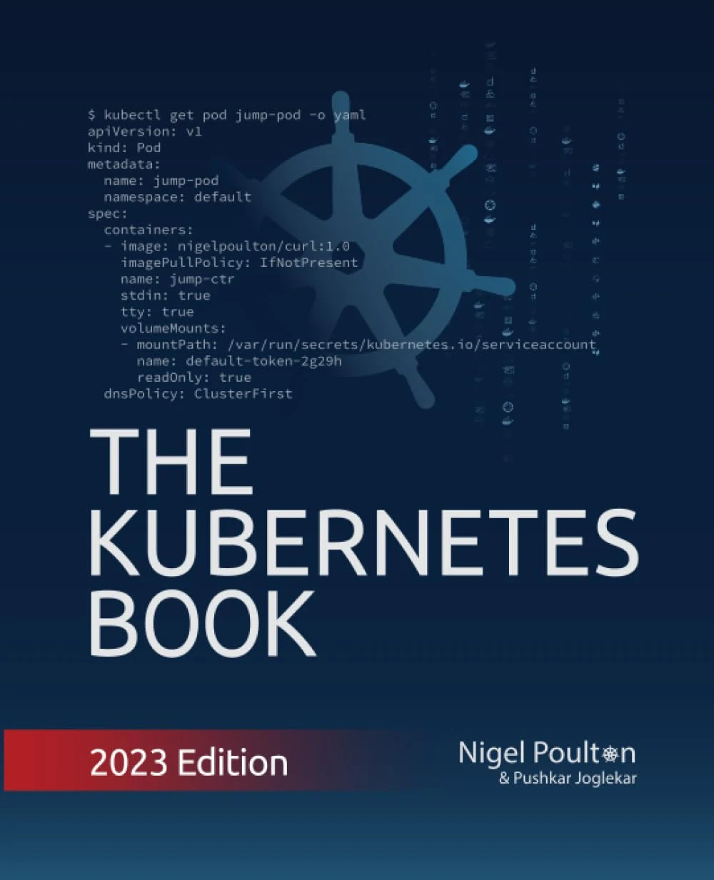 The Kubernetes Book: 2023 Edition