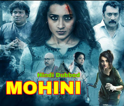 Mohini Hindi Dubbed Full Movie Download 720p hd Filmywap, filmyzilla
