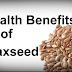 Health Benefits of Flaxseed , 7 Flax Seed Benefits and Nutrition Facts