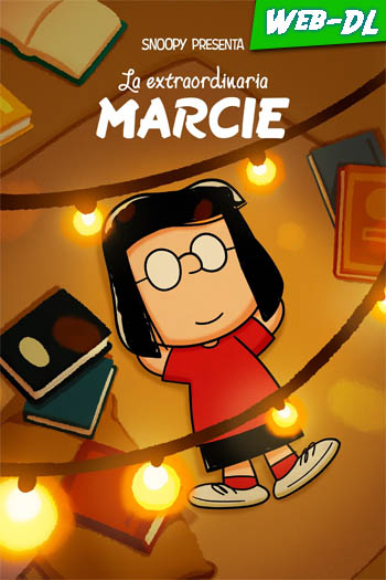 Snoopy presenta: La extraordinaria Marcie (2023)(Web-DL-720p/1080p)[Dual][UTB]