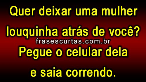 Frases curtas e engraçadas