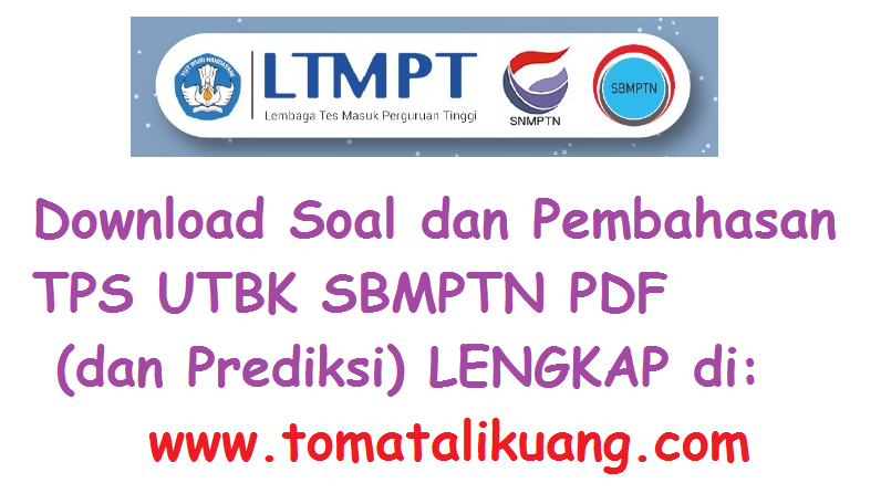 Download Soal & Pembahasan TPS UTBK SBMPTN Tahun 2022 2021 PDF