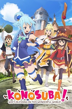 KonuSuba: God's Blessing on This Wonderful World! KonuSuba: God's Blessing on This Wonderful World!