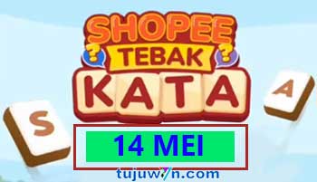 tebak kata shopee 14 mei tantangan harian terbaru 2022