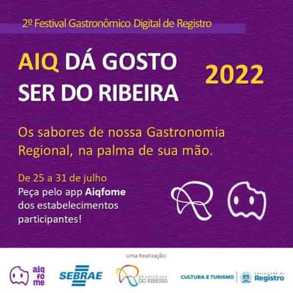 Festival Gastronômico Digital Aiq Dá Gosto Ser do Ribeira terá segunda edição