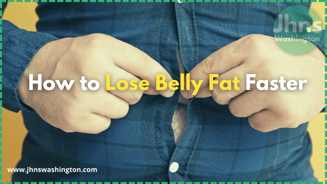 How to Lose Belly Fat Faster