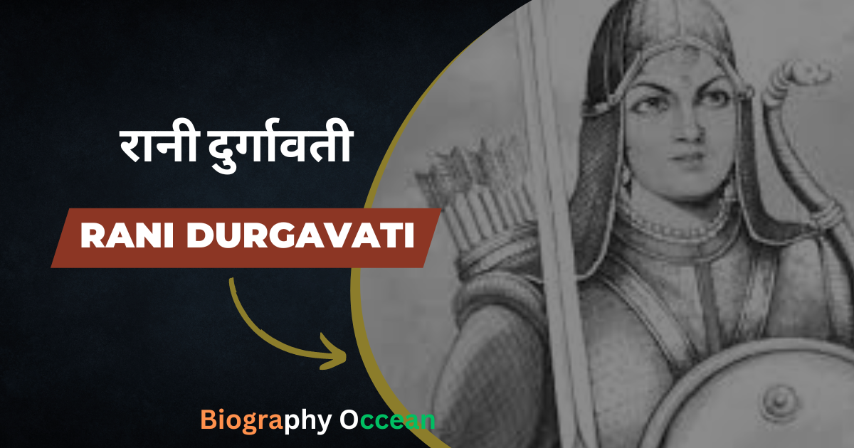 रानी दुर्गावती की जीवनी, इतिहास | Rani Durgavati Biography In Hindi | Biography Occean...