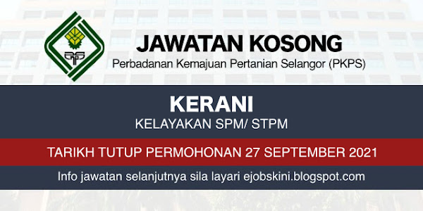 Jawatan Kosong PKPS September 2021