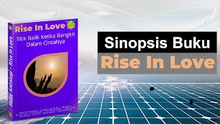 Sinopsis Buku Rise In Love