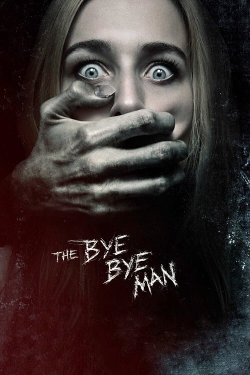 [VF] The Bye Bye Man 2017 Streaming Voix Française