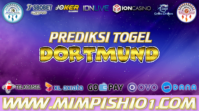 Prediksi togel dortmund, bocoran togel dortmund, prediksi dortmund hari ini, angka jitu dortmund, pasaran togel dortmund