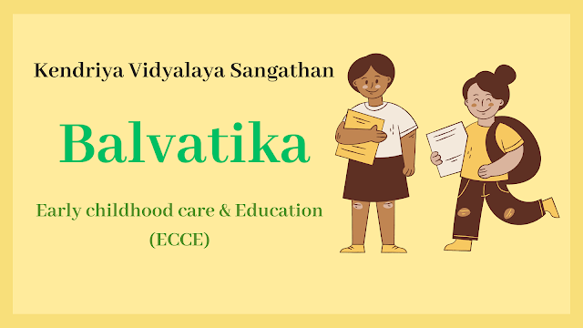 Balvatika in Kendriya Vidyalaya