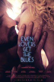 Even Lovers Get The Blues Online Filmovi sa prevodom