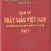 Lịch Sử Phật Giáo Việt nam - Lê Mạnh Thát - Trọn bộ 3 tập