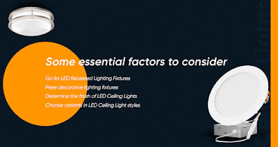 some essential factors to consider before buying LED ceiling lights for your home