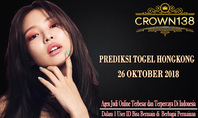 Prediksi Togel keluaran Hongkong 26 Oktober 2018