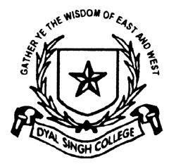 Dyal Singh College A place for Quality Studies, on demand news, DU results, Delhi university admissions, admission alerts, DU alerts, DU mania, results alerts, college details