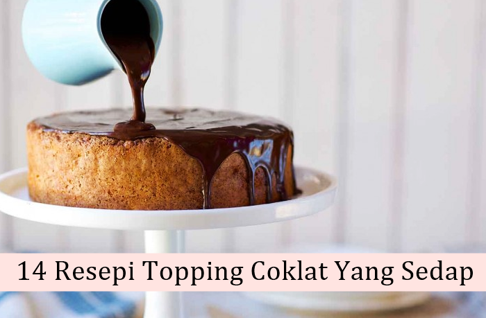 14 Resepi Topping Coklat Yang Sedap Untuk Kek, Biskut 