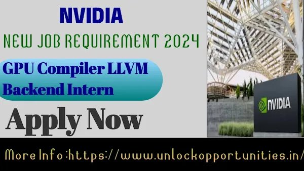 NVIDIA Recruitment | GPU Compiler LLVM Backend Intern | Pune, Bengaluru India