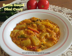 Bottle Gourd Dhal Curry Recipe @ treatntrick.blogspot.com