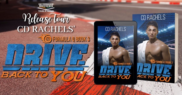 Release Tour. CD Rachels’ Formula Q Book 3. Drive Back to You.