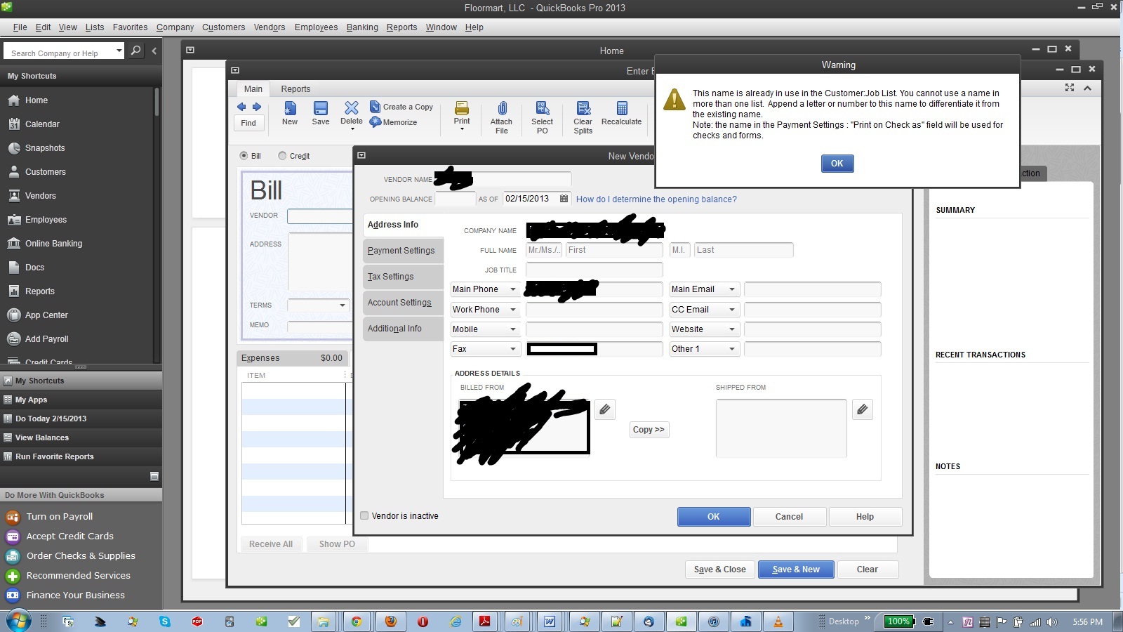 This name is already in use in the Customer:Job List. You cannot use a name in more than one list. Append a letter or number to this name to differentiate it from the existing name. Note: the name in the Payment Settings : 