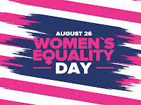 Women’s Equality Day - 26 August.