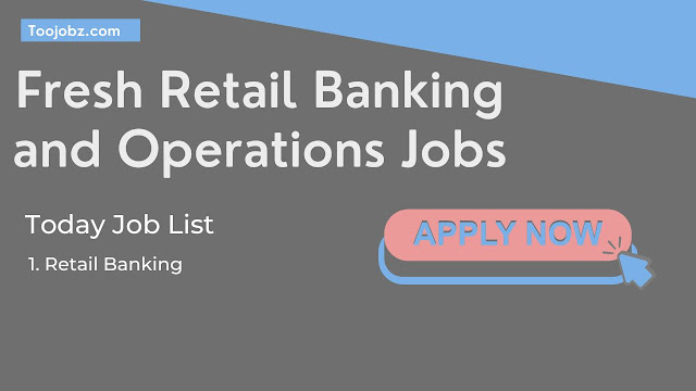 Retail Banking and Operations Jobs Advert