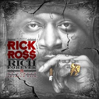 Rick Ross – Rich Forever Lyrics | Letras | Lirik | Tekst | Text | Testo | Paroles - Source: musicjuzz.blogspot.com