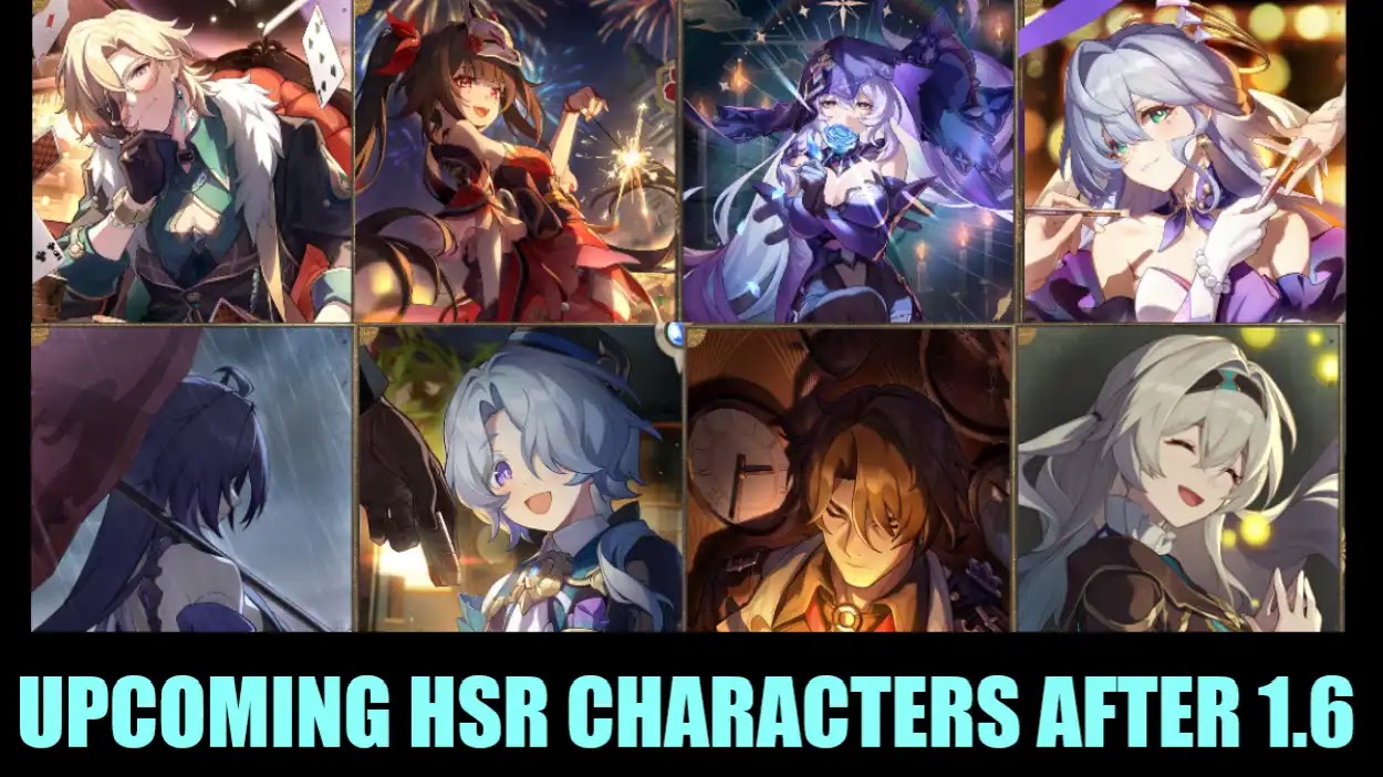 BIG NEWS!!? VERSION 1.6 TO 2.0 BANNER CHARACTERS REVEALED- Honkai Star  Rail 