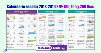 Calendario escolar 2018-2019 SEP: 185, 195 y 200 Días.